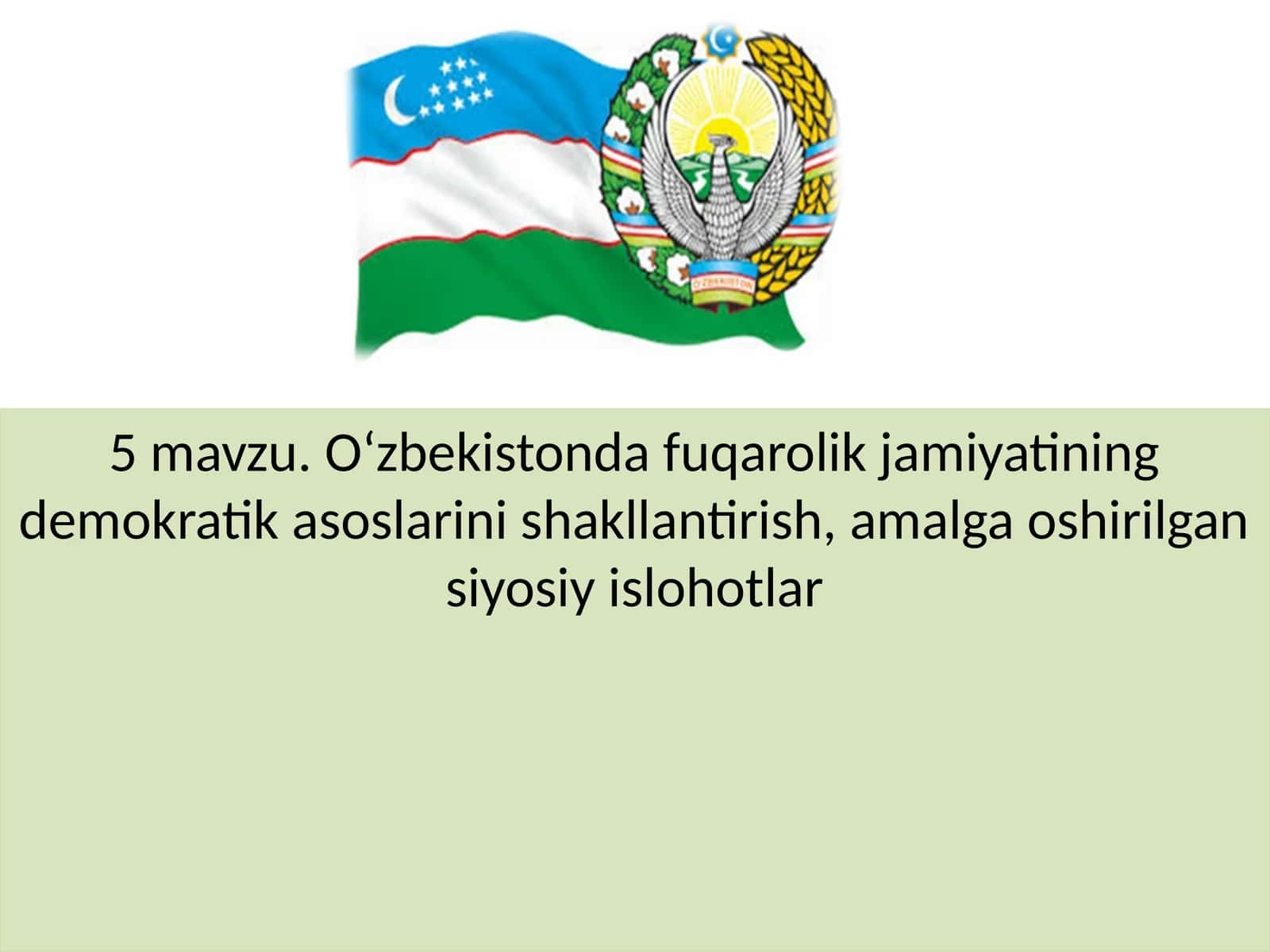 O‘zbekistonda fuqarolik jamiyatining demokratik asoslarini shakllantirish, amalga oshirilgan siyosiy islohotlar
