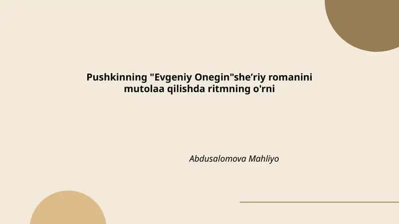 Pushkinning "Evgeniy Onegin" sheʼriy romanini mutolaa qilishda ritmning o'rni