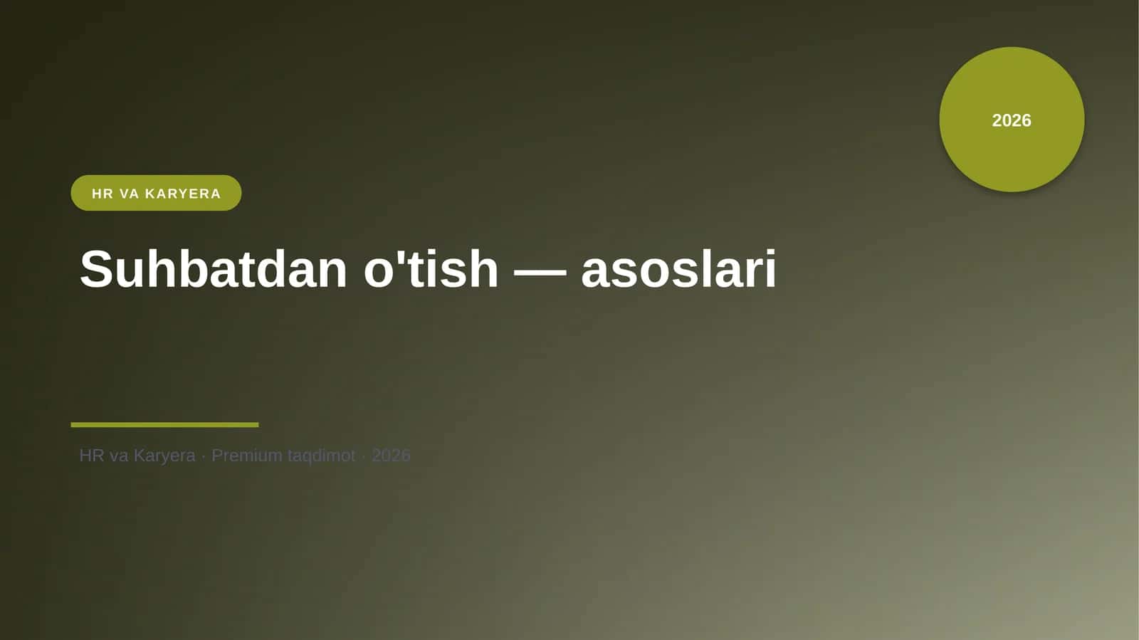 Suhbatdan o'tish — asoslari
