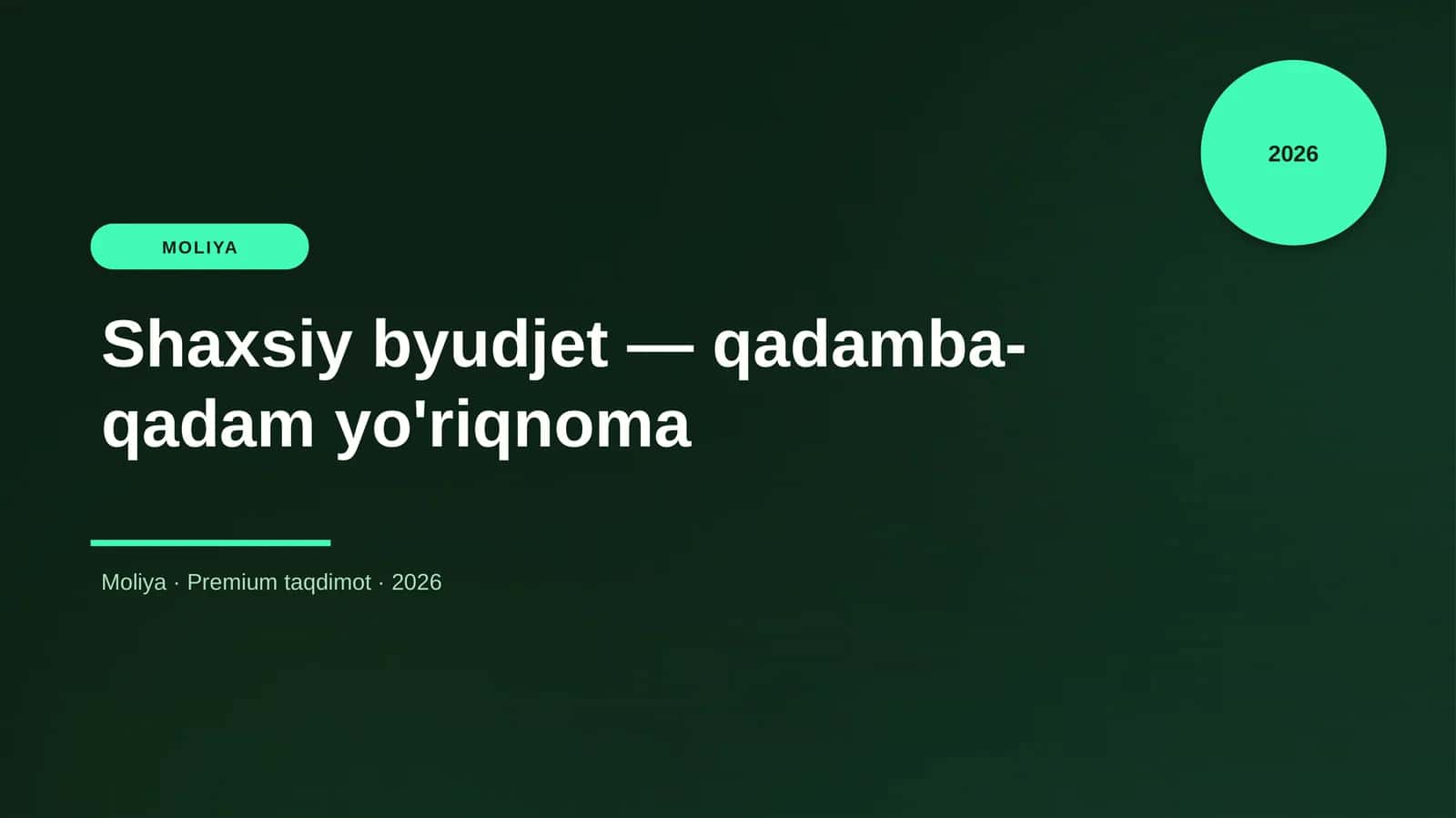 Shaxsiy byudjet — qadamba-qadam yo'riqnoma