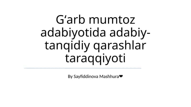 Gʻarb mumtoz adabiyotida adabiy-tanqidiy qarashlar taraqqiyoti