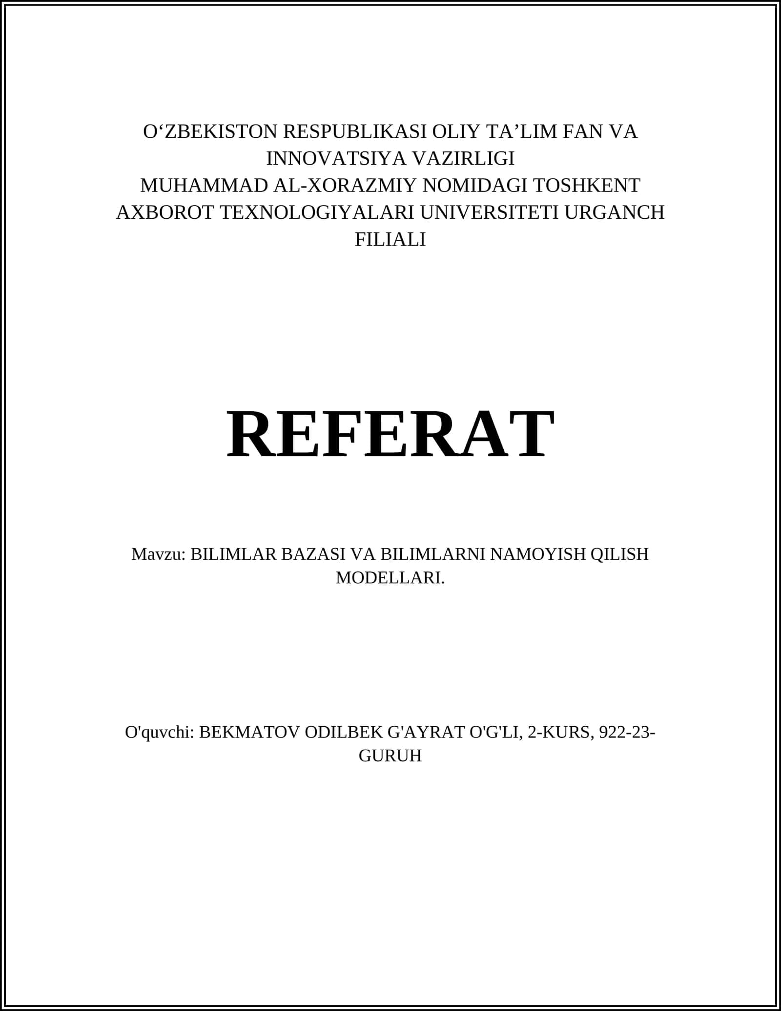 BILIMLAR BAZASI VA BILIMLARNI NAMOYISH QILISH MODELLARI
