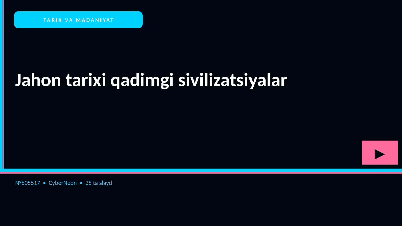 Jahon tarixi qadimgi sivilizatsiyalar