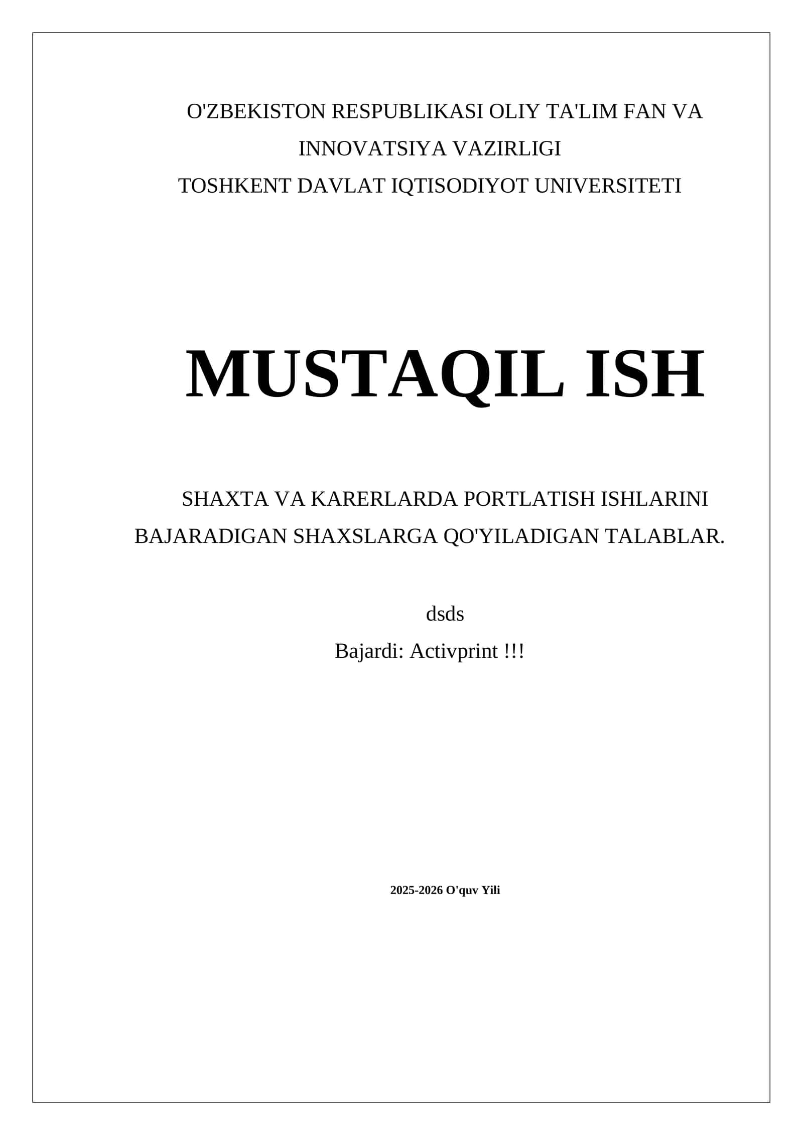 SHAXTA VA KARERLARDA PORTLATISH ISHLARINI BAJARADIGAN SHAXSLARGA QO'YILADIGAN TALABLAR