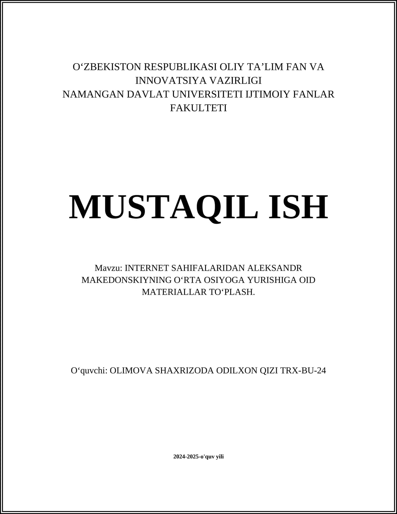 ALEKSANDR MAKEDONSKIYNING O‘RTA OSIYOGA YURISHIGA OID MATERIALLAR TO‘PLASH