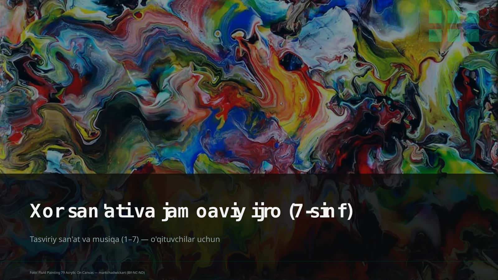 Xor san'ati va jamoaviy ijro (7-sinf)