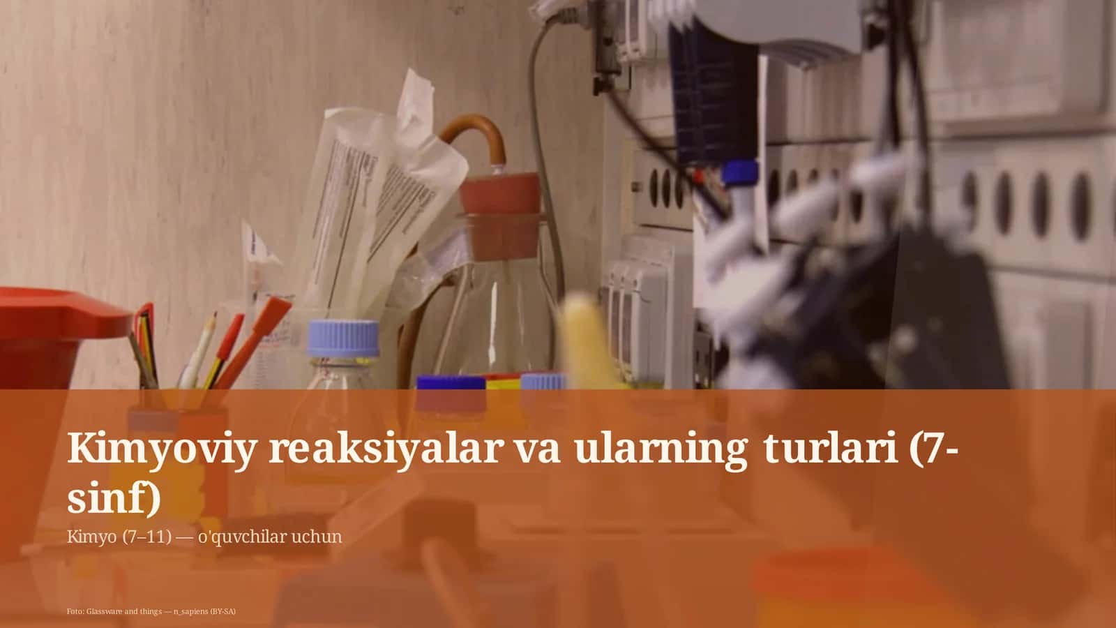 Kimyoviy reaksiyalar va ularning turlari (7-sinf)
