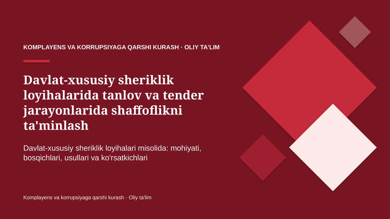 davlat xususiy sheriklik loyihalarida tanlov va tender jarayonlarida shaffoflikni ta'minlash 2012