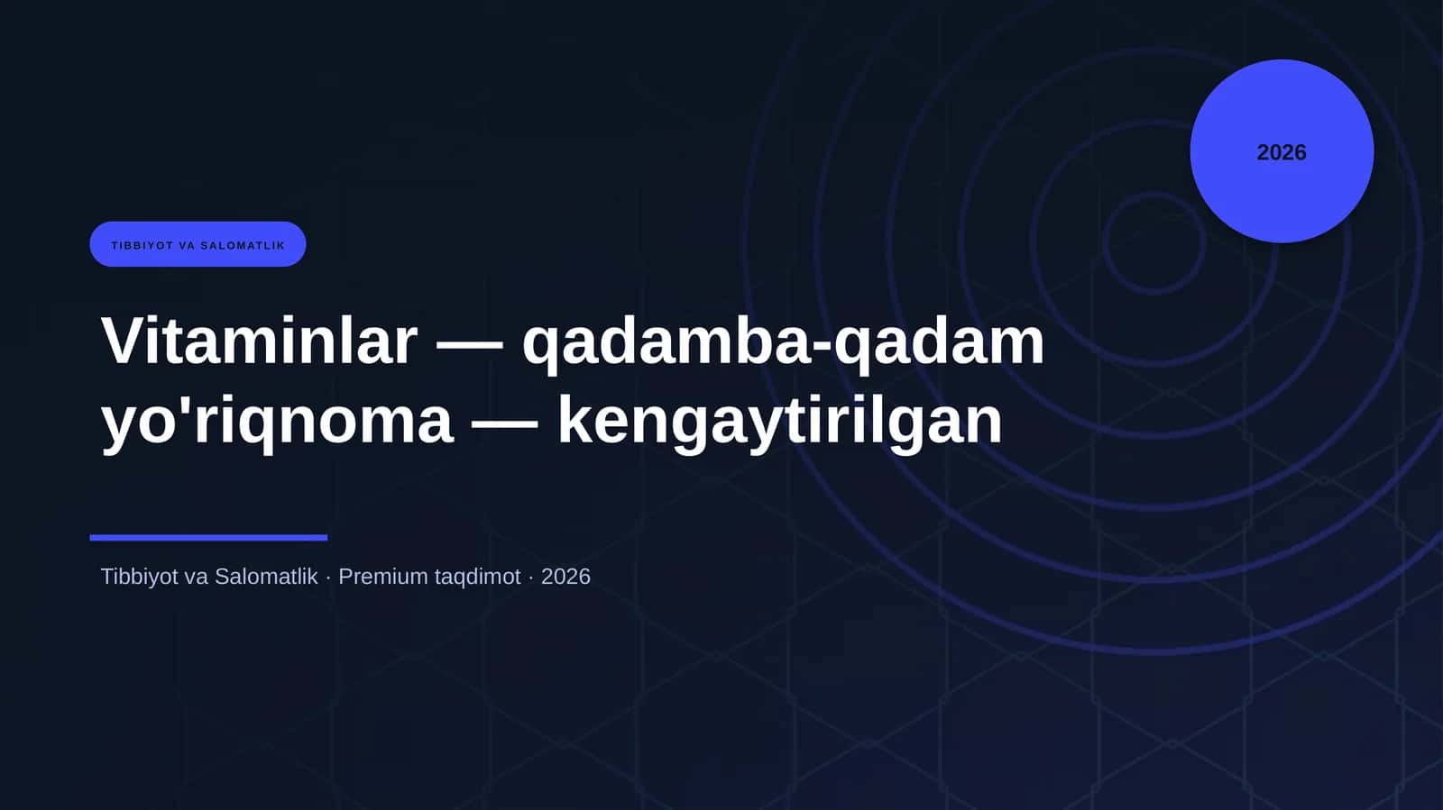 Vitaminlar — qadamba-qadam yo'riqnoma — kengaytirilgan