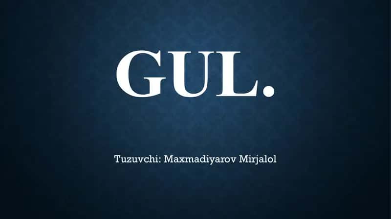 Gul-o’simliklarning generativ ko’payish organi