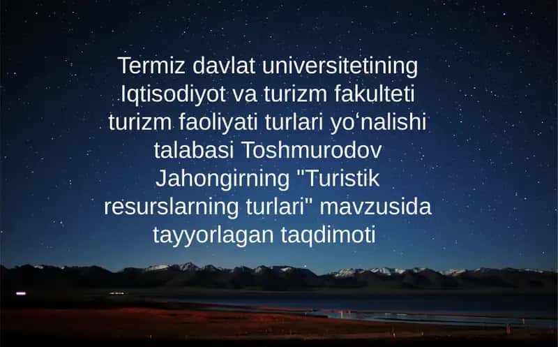 Turistikresurslarningturlari