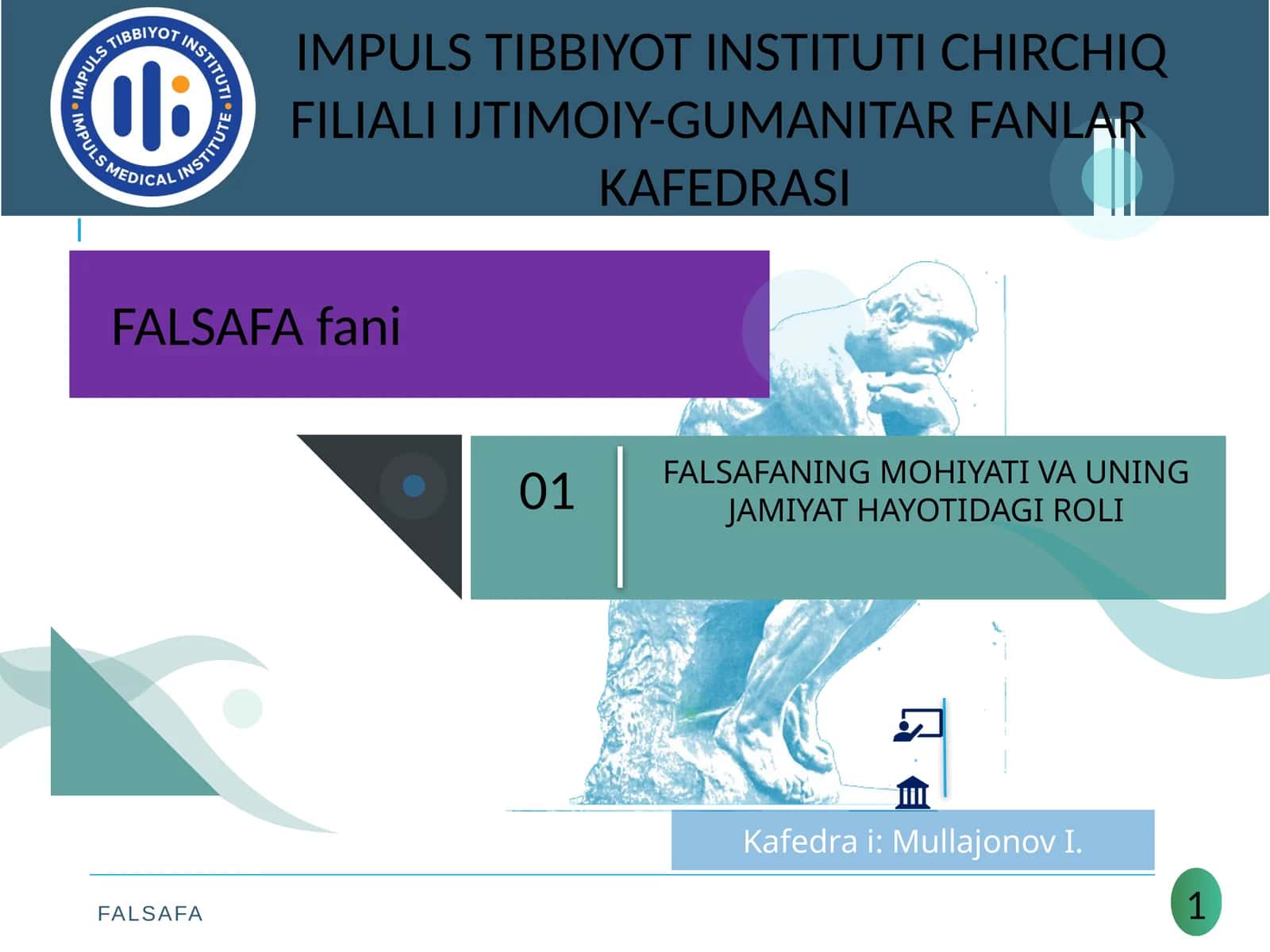 FALSAFANING MOHIYATI VA UNING JAMIYAT HAYOTIDAGI ROLI