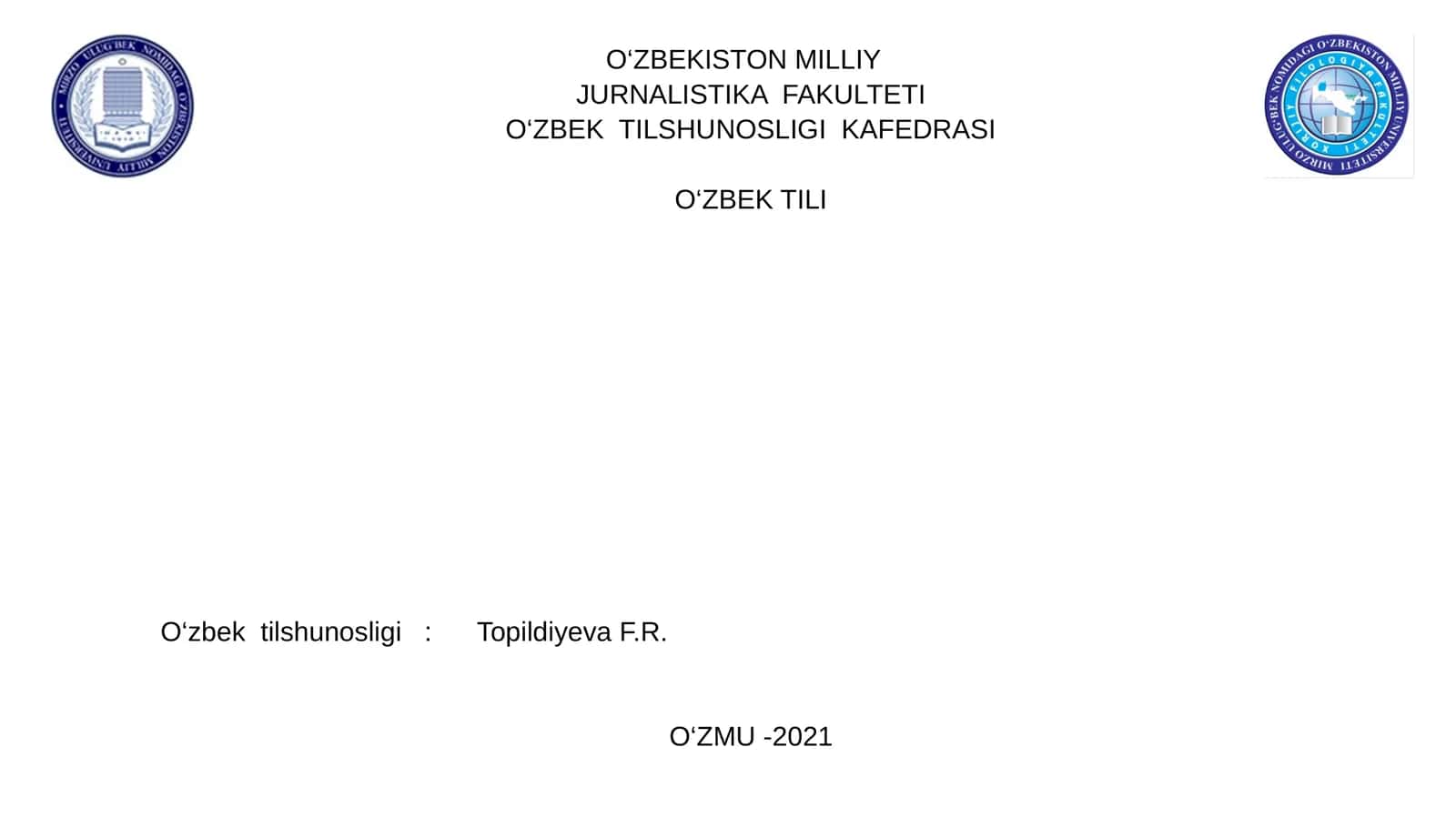 O‘zbek tilshunosligi: Topildiyeva F.R