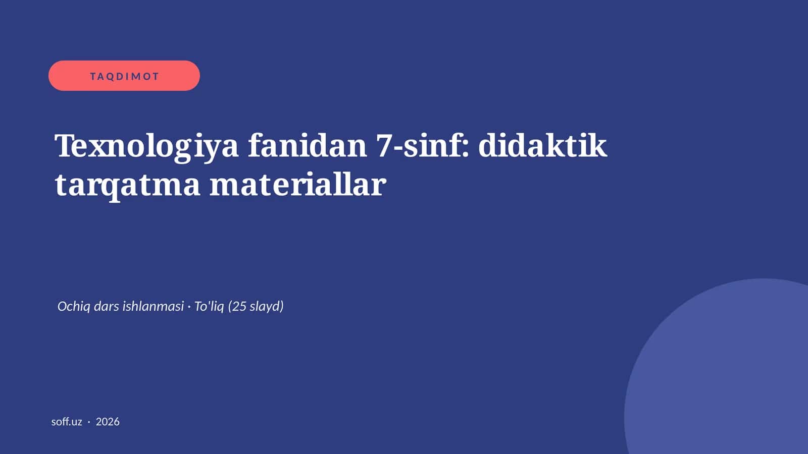 Texnologiya fanidan 7-sinf: didaktik tarqatma materiallar