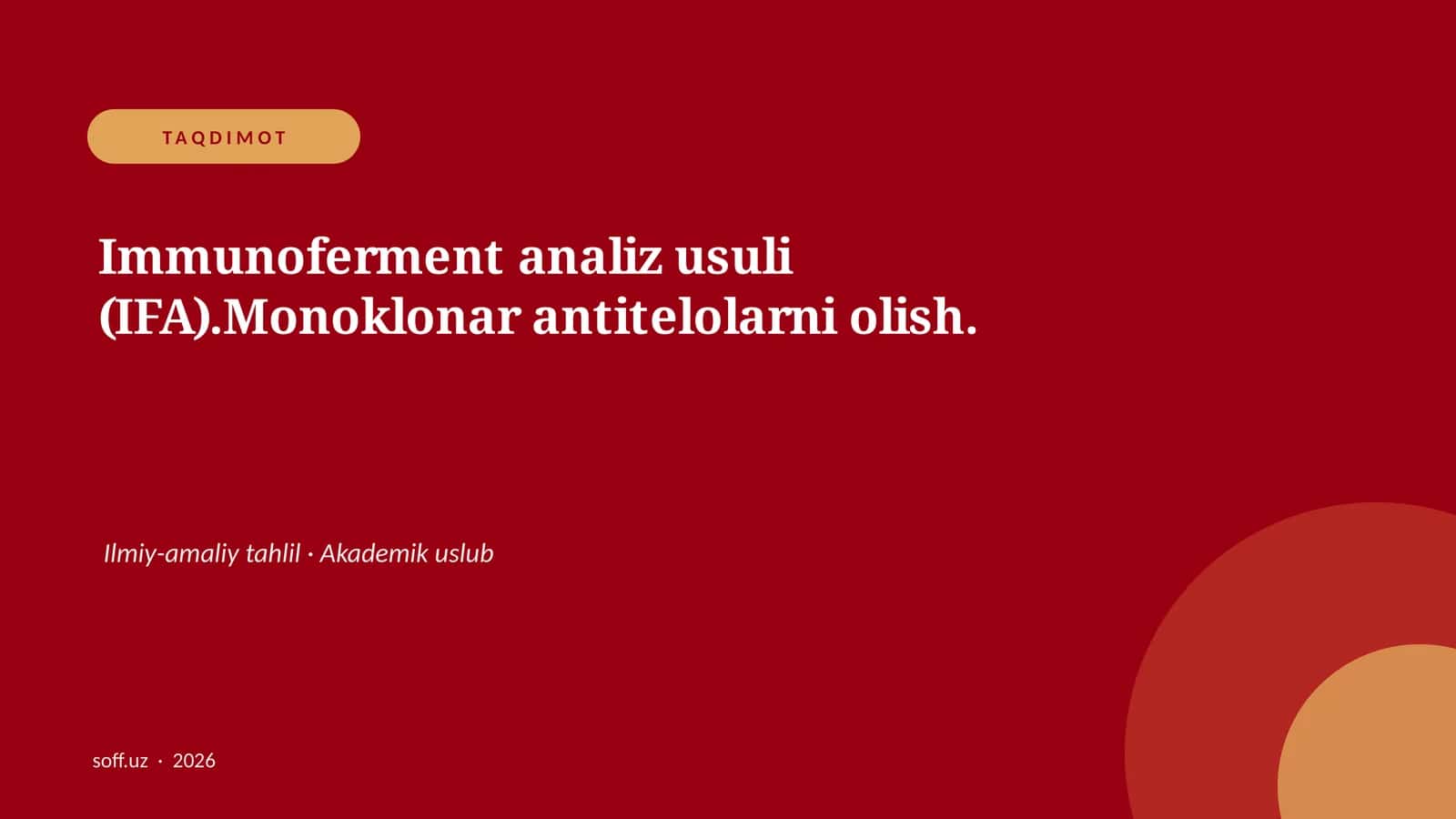 Immunoferment analiz usuli (IFA).Monoklonar antitelolarni olish