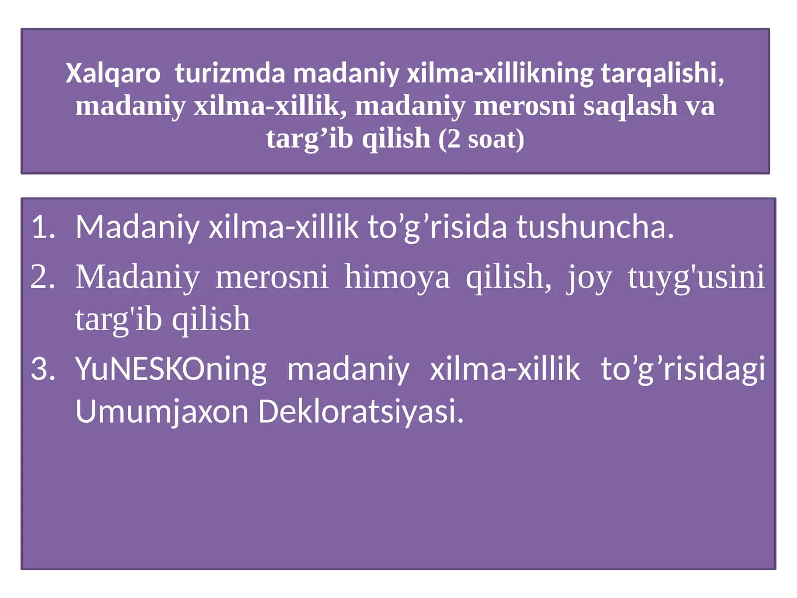 Madaniy xilma-xillik va madaniy merosni saqlash