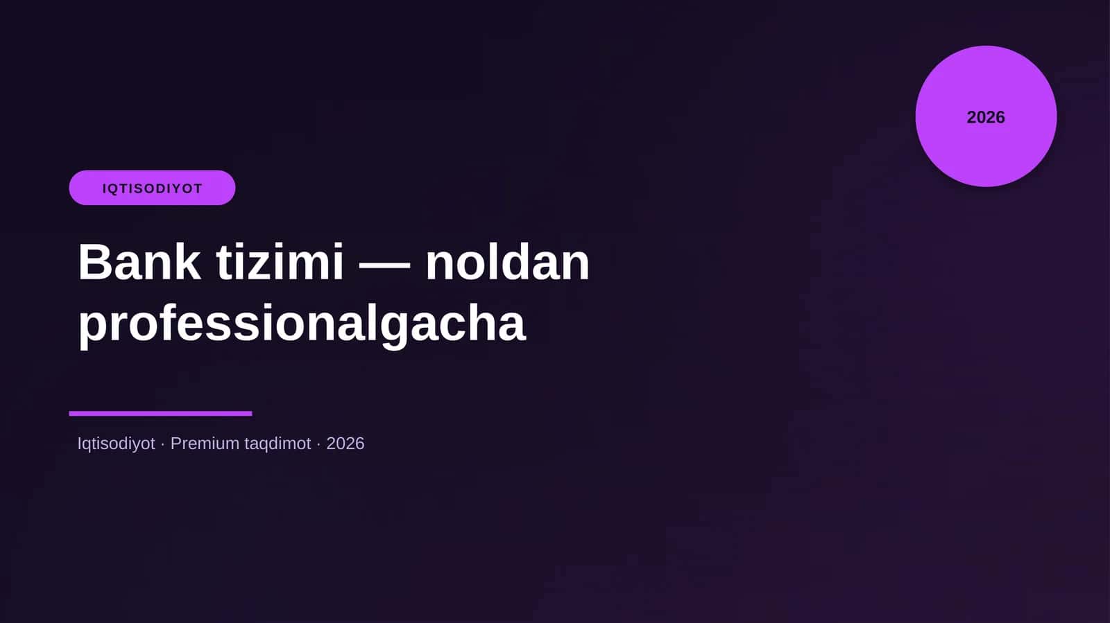 Bank tizimi — noldan professionalgacha