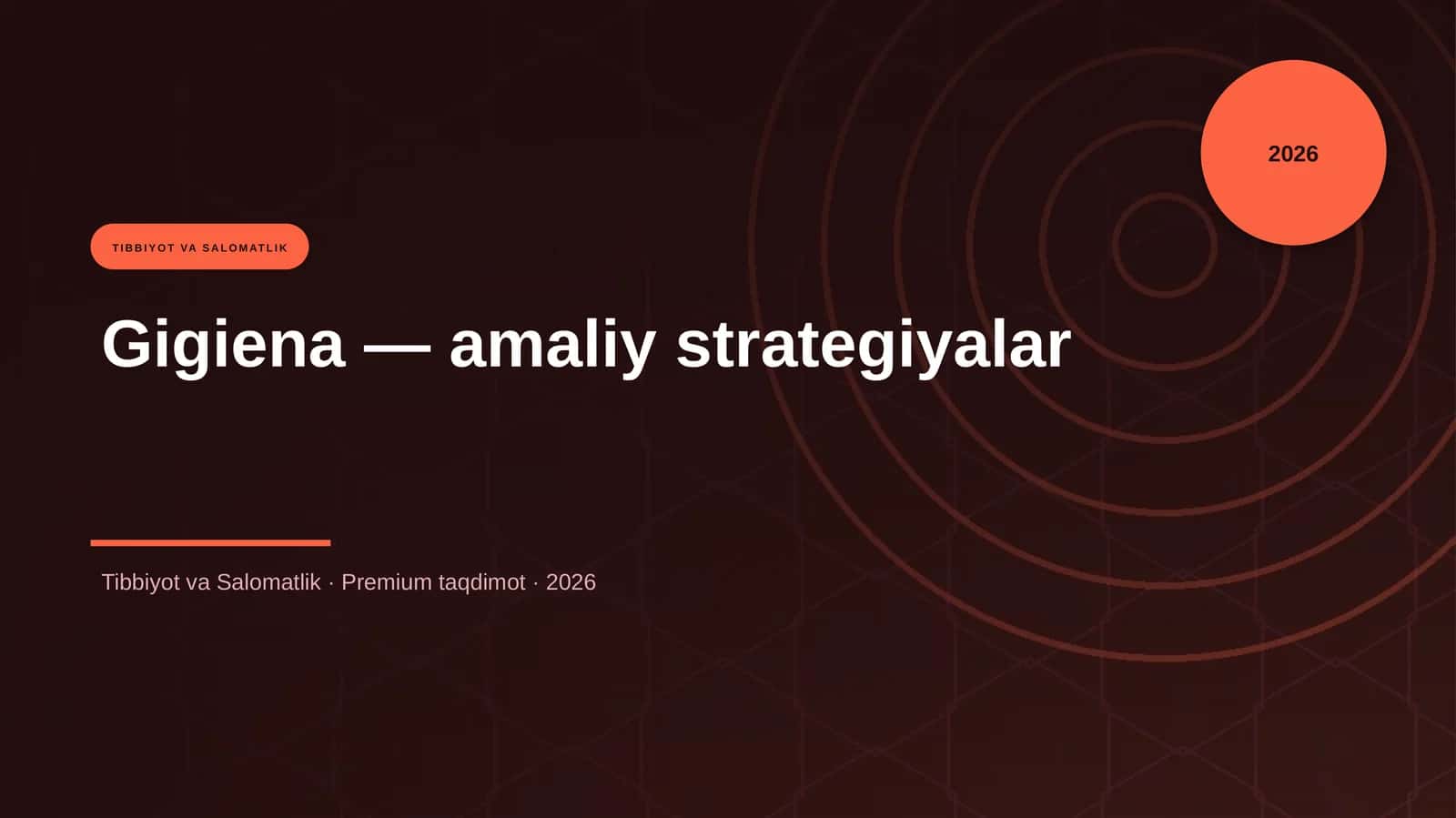 Gigiena — amaliy strategiyalar