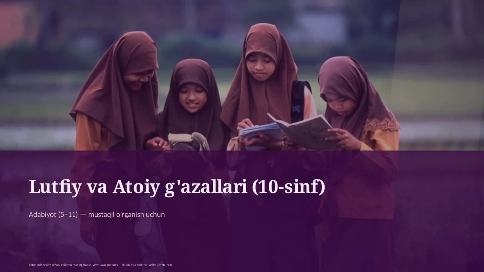 Lutfiy va Atoiy g'azallari (10-sinf)