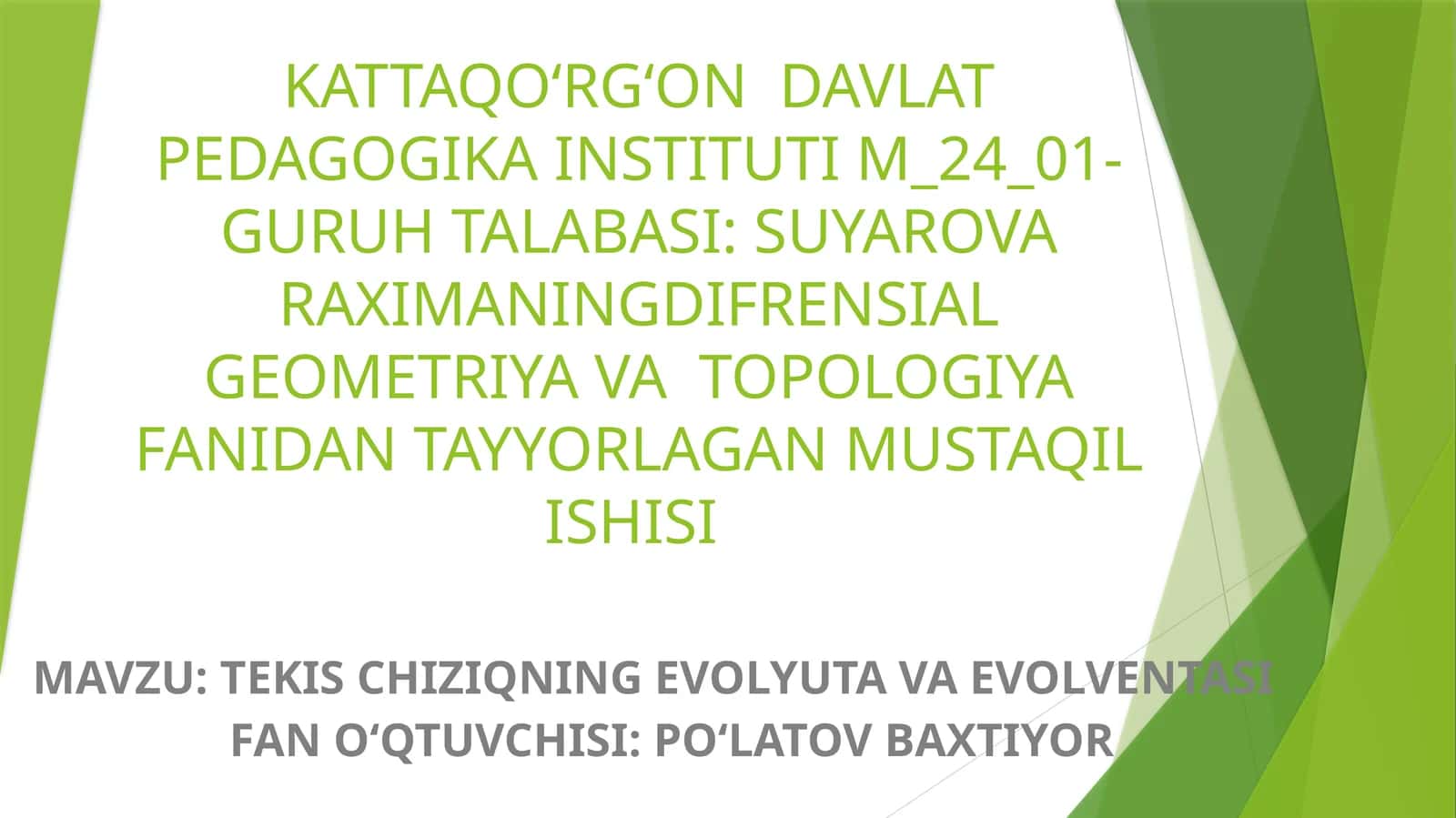 TEKIS CHIZIQNING EVOLYUTA VA EVOLVENTASI