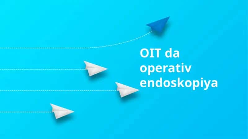 OIT da operativ endoskopiya