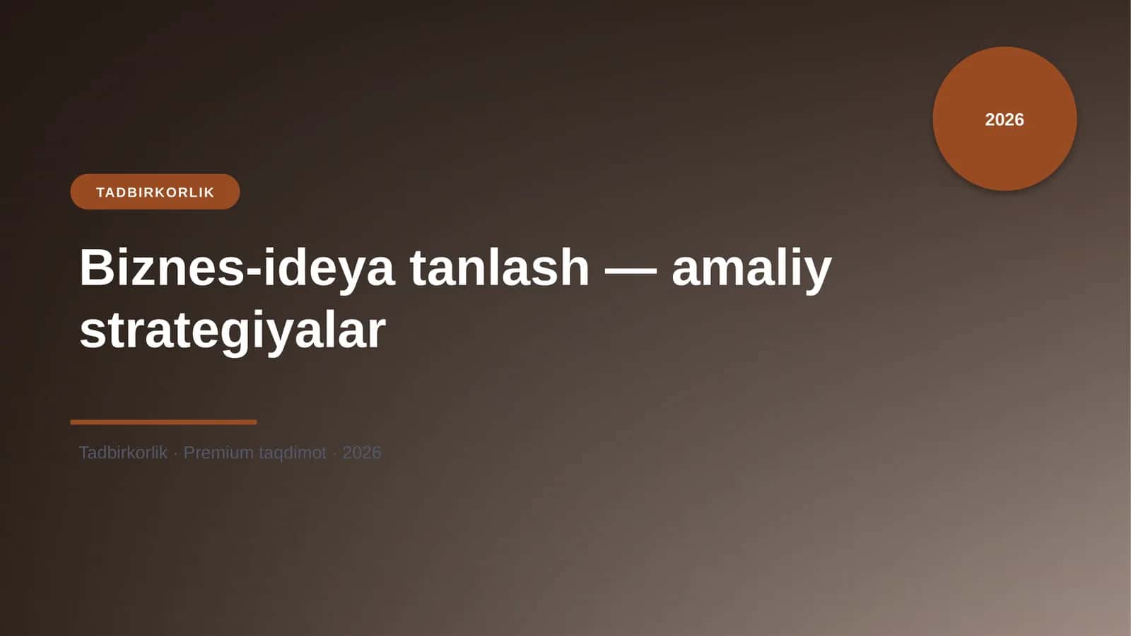 Biznes-ideya tanlash — amaliy strategiyalar