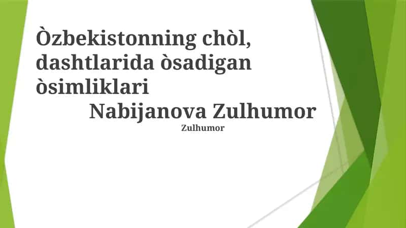 O'zbekistonning chòl, dashtlarida òsadigan òsimliklari
