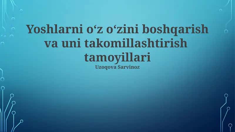 O'z-o'zini boshqarish va uni takomillashtirish tamoyillari