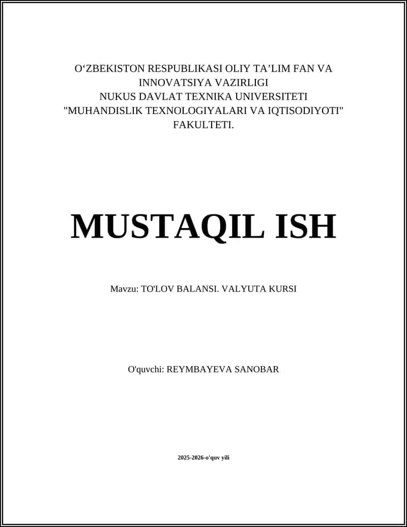TO'LOV BALANSI. VALYUTA KURSI