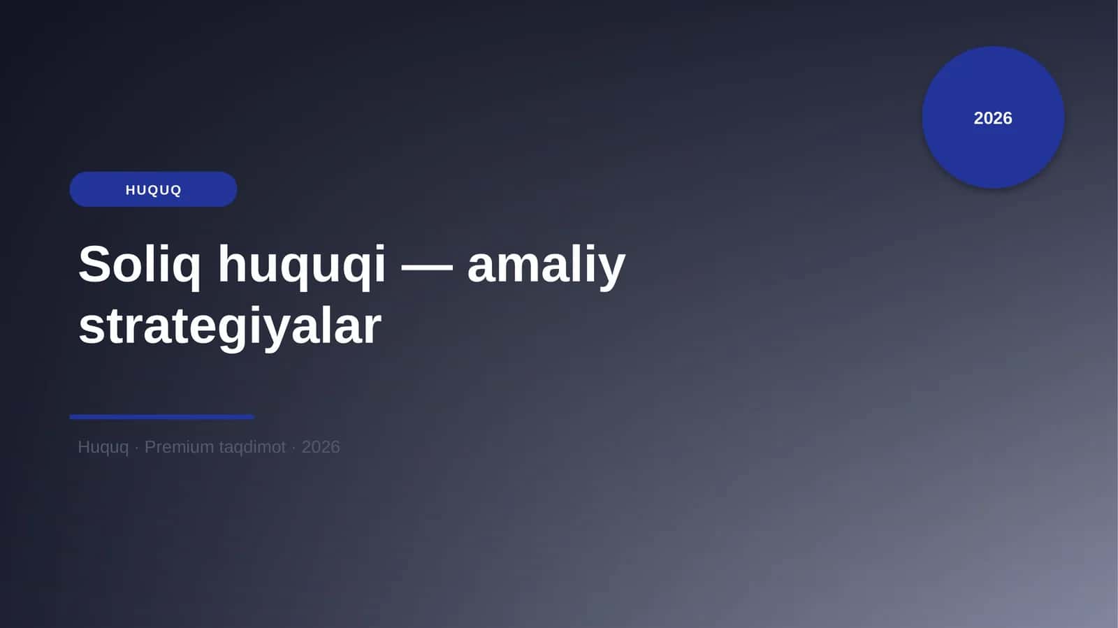 Soliq huquqi — amaliy strategiyalar