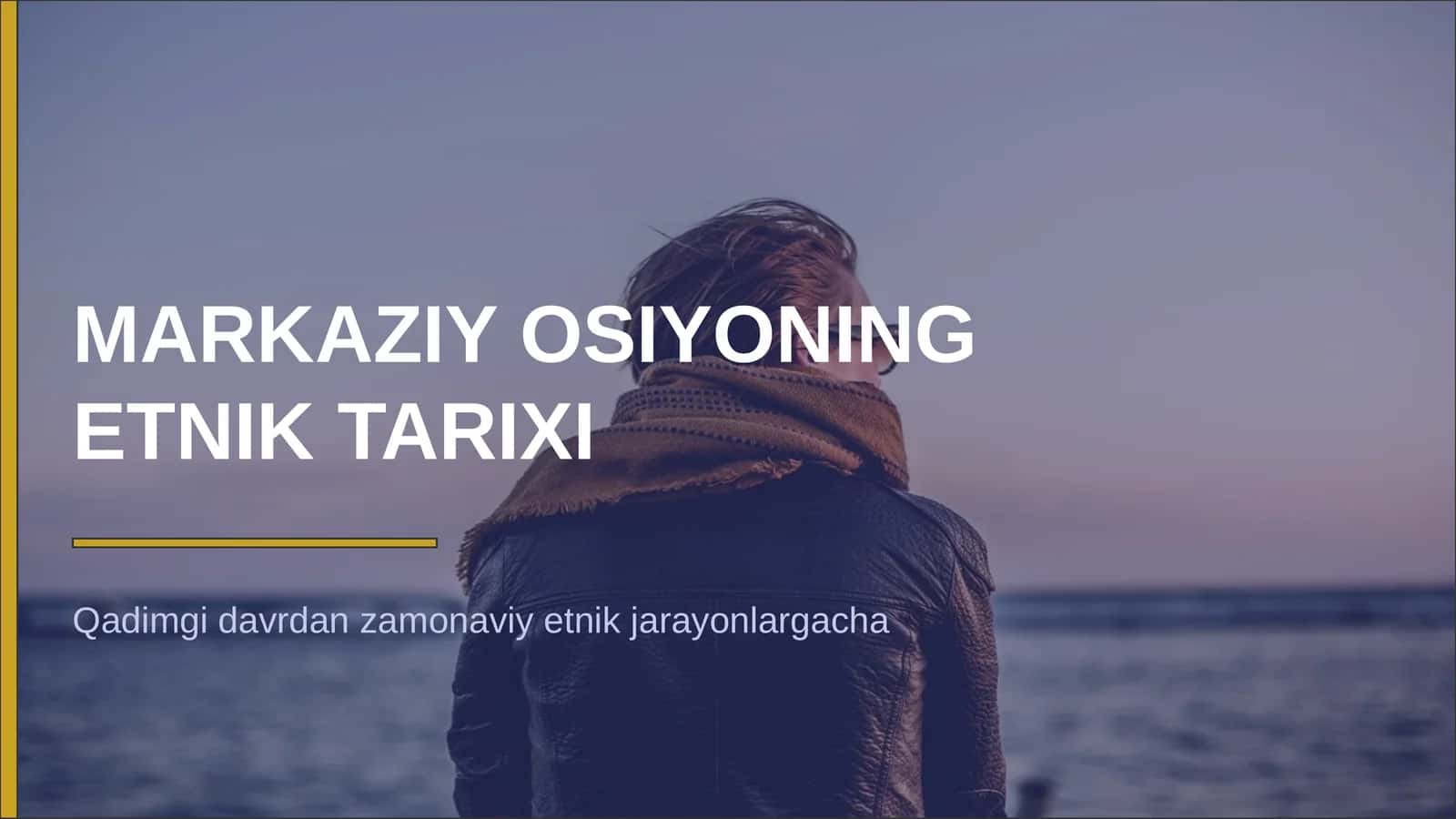 Markaziy osiyoning etnik tarixi