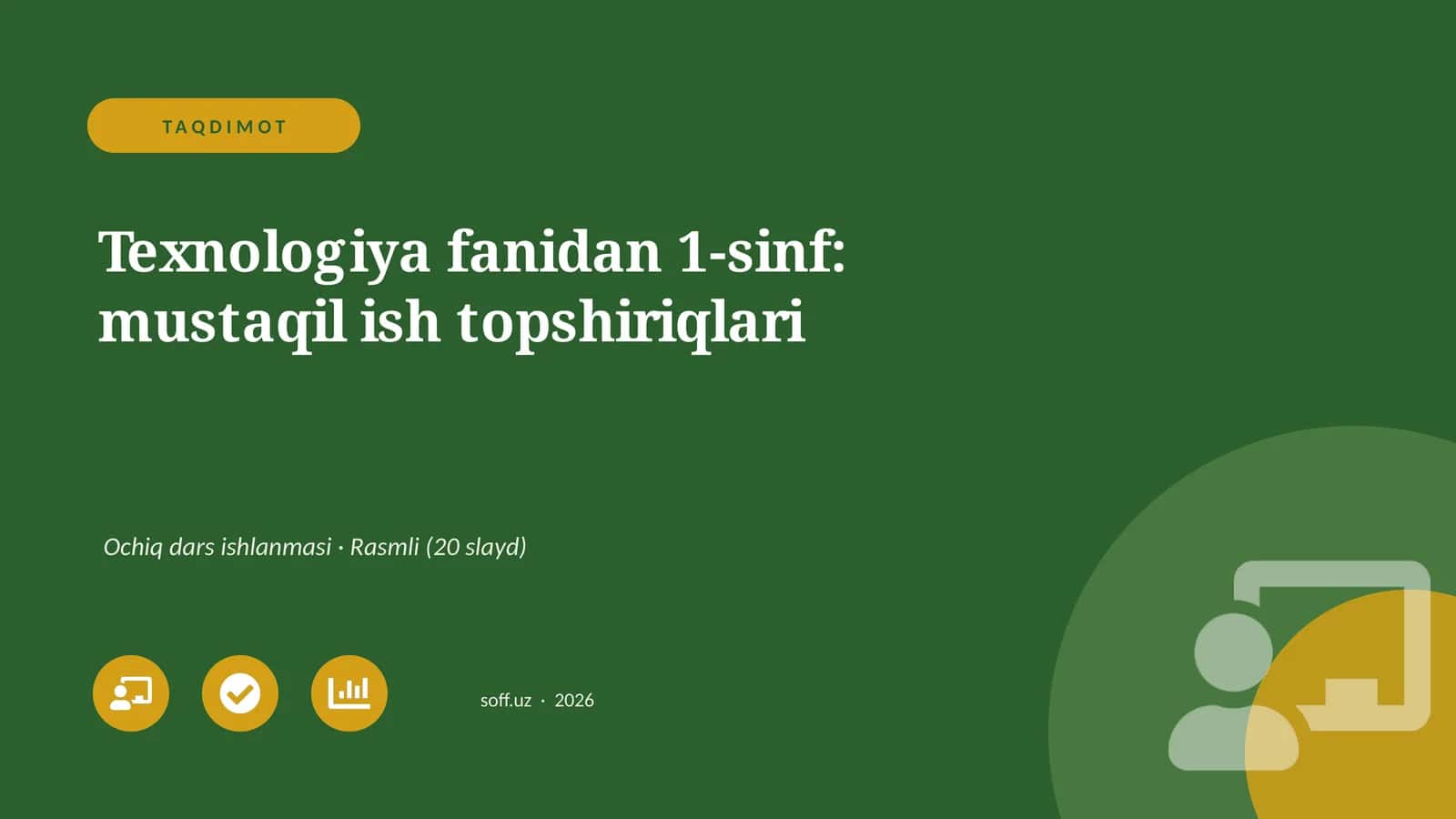 Texnologiya fanidan 1-sinf: mustaqil ish topshiriqlari