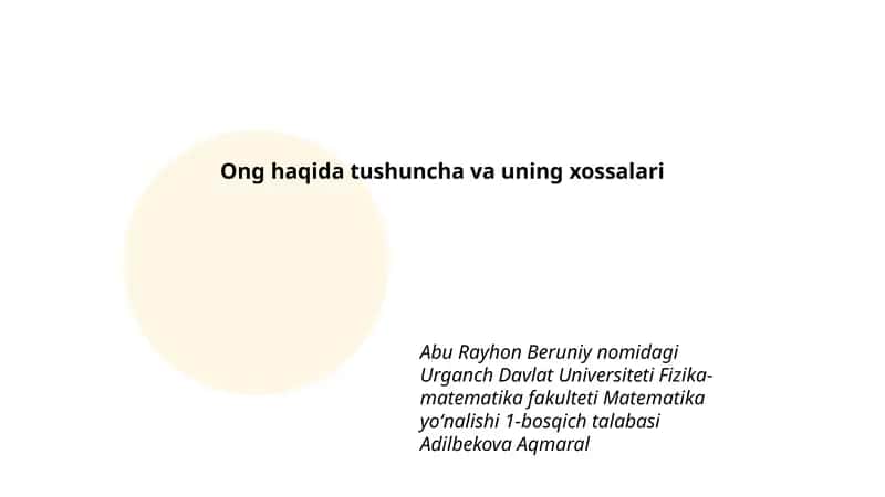 Ong haqida tushuncha va uning xossalari