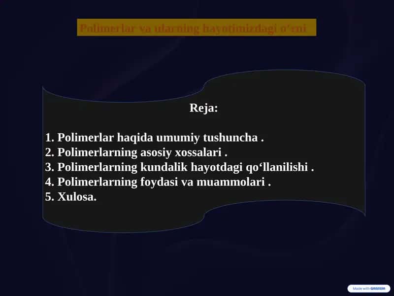 Polimerlar va ularning hayotimizdagi o‘rni