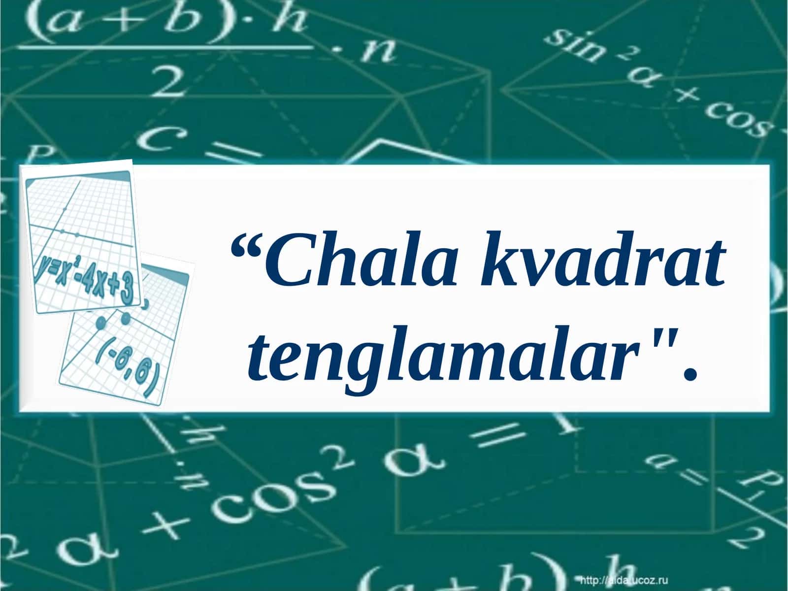 Chala kvadrat tenglamalar