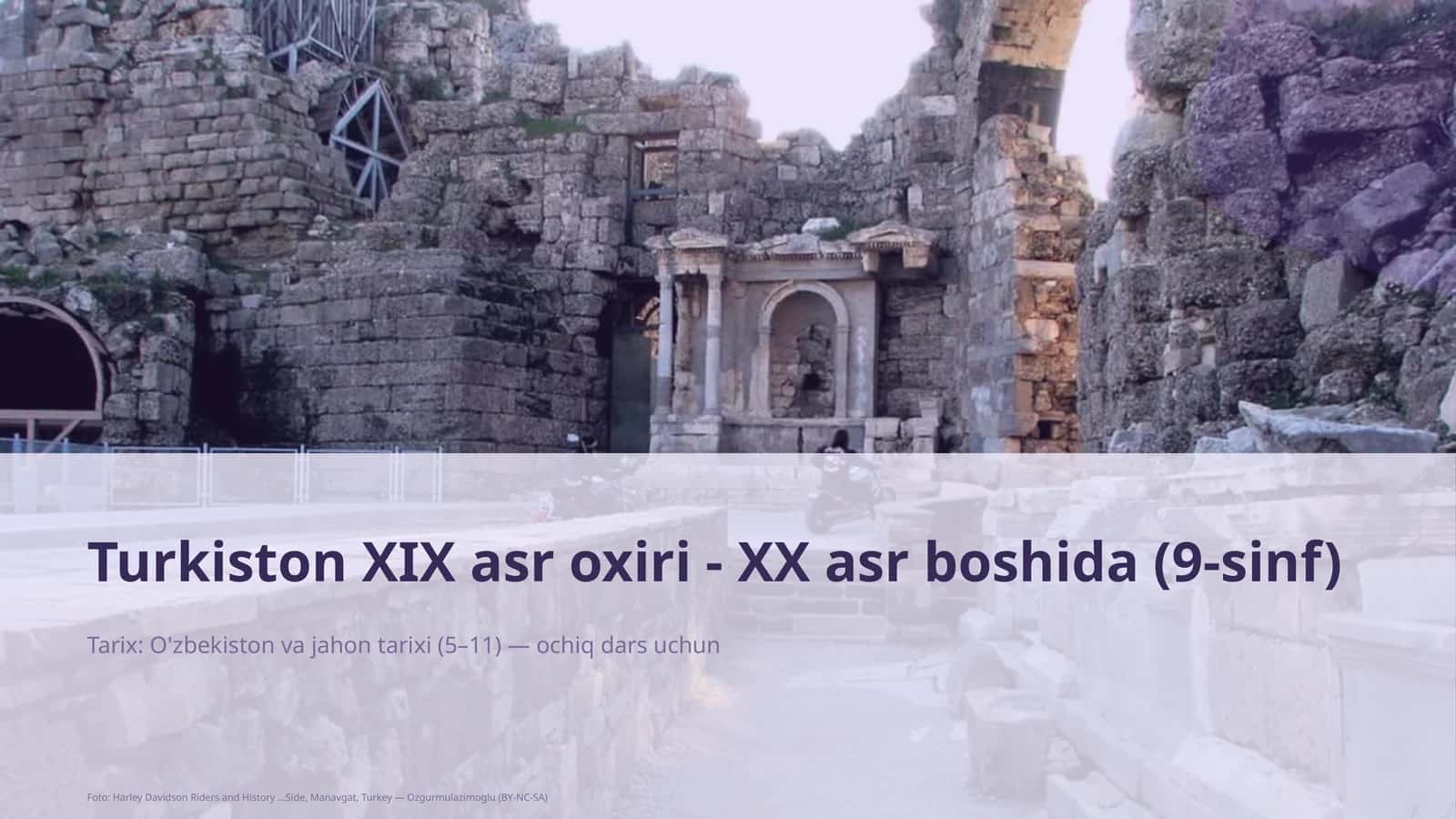 Turkiston XIX asr oxiri - XX asr boshida (9-sinf)