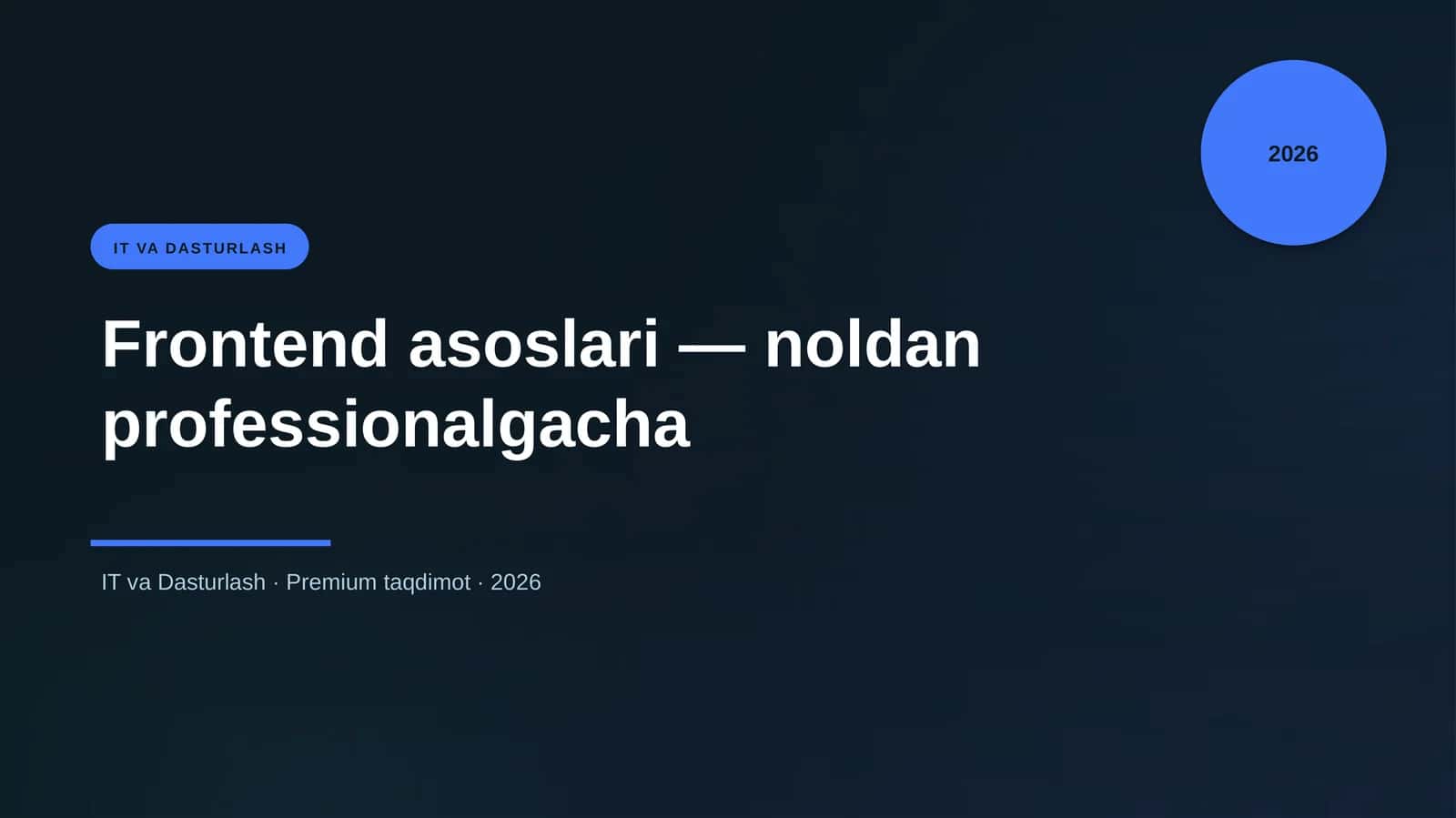 Frontend asoslari — noldan professionalgacha