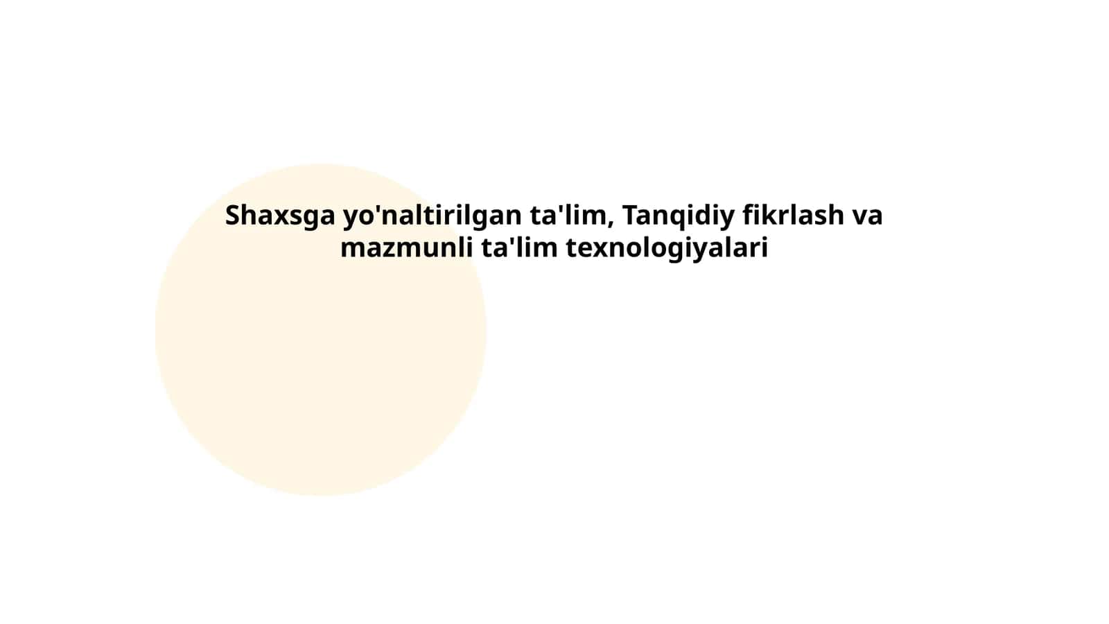 Shaxsga yo'naltirilgan ta'lim, Tanqidiy fikrlash va mazmunli ta'lim texnologiyalari