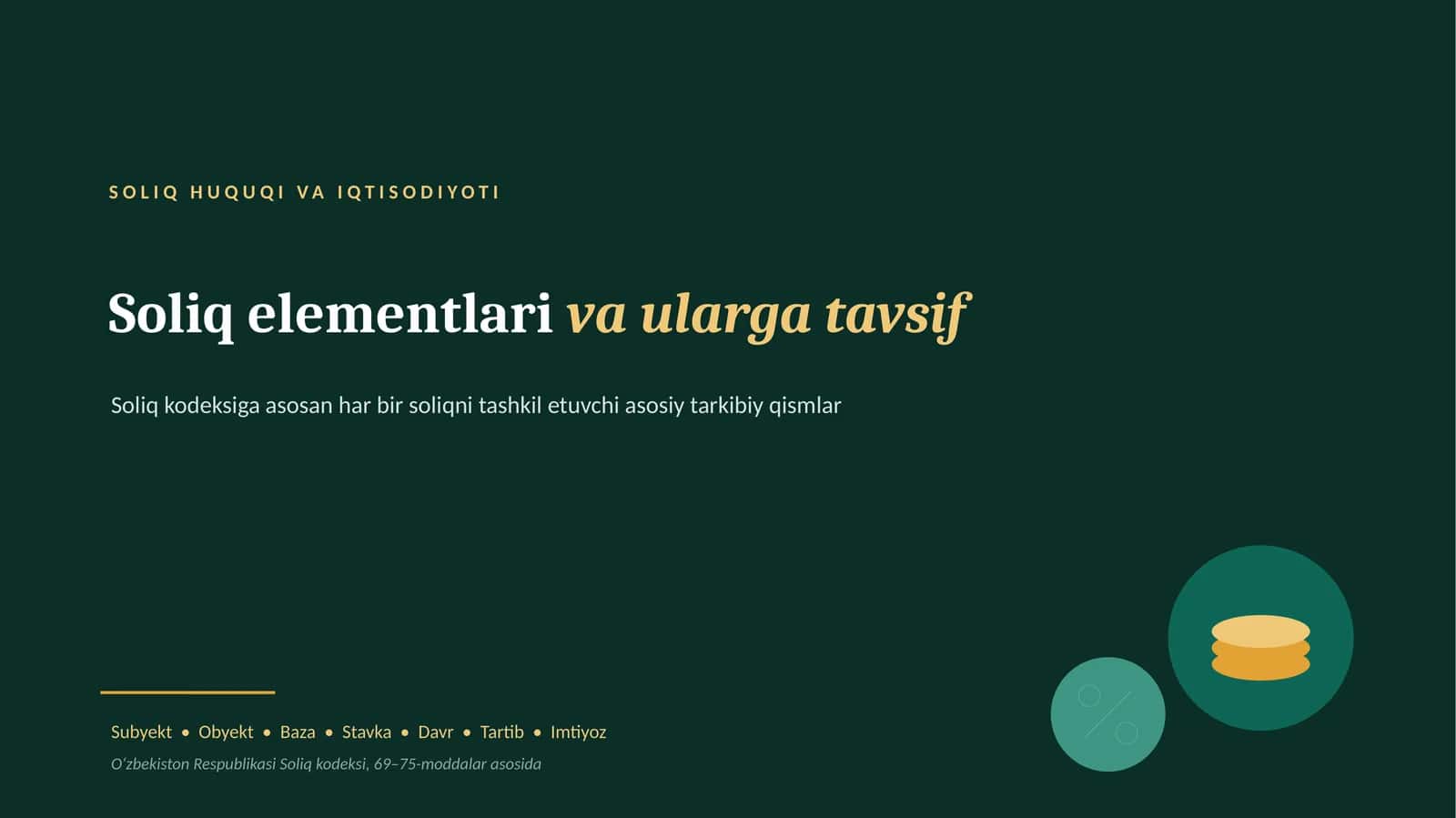 SOLIQ HUQUQI VA IQTISODIYOTI