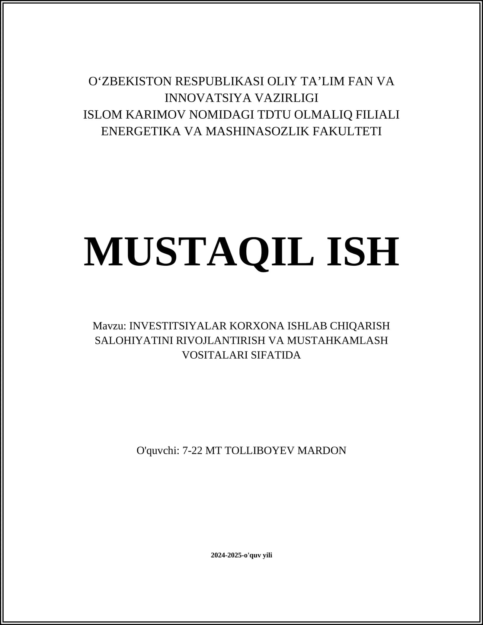 INVESTITSIYALAR KORXONA ISHLAB CHIQARISH SALOHIYATINI RIVOJLANTIRISH VA MUSTAHKAMLASH VOSITALARI SIFATIDA