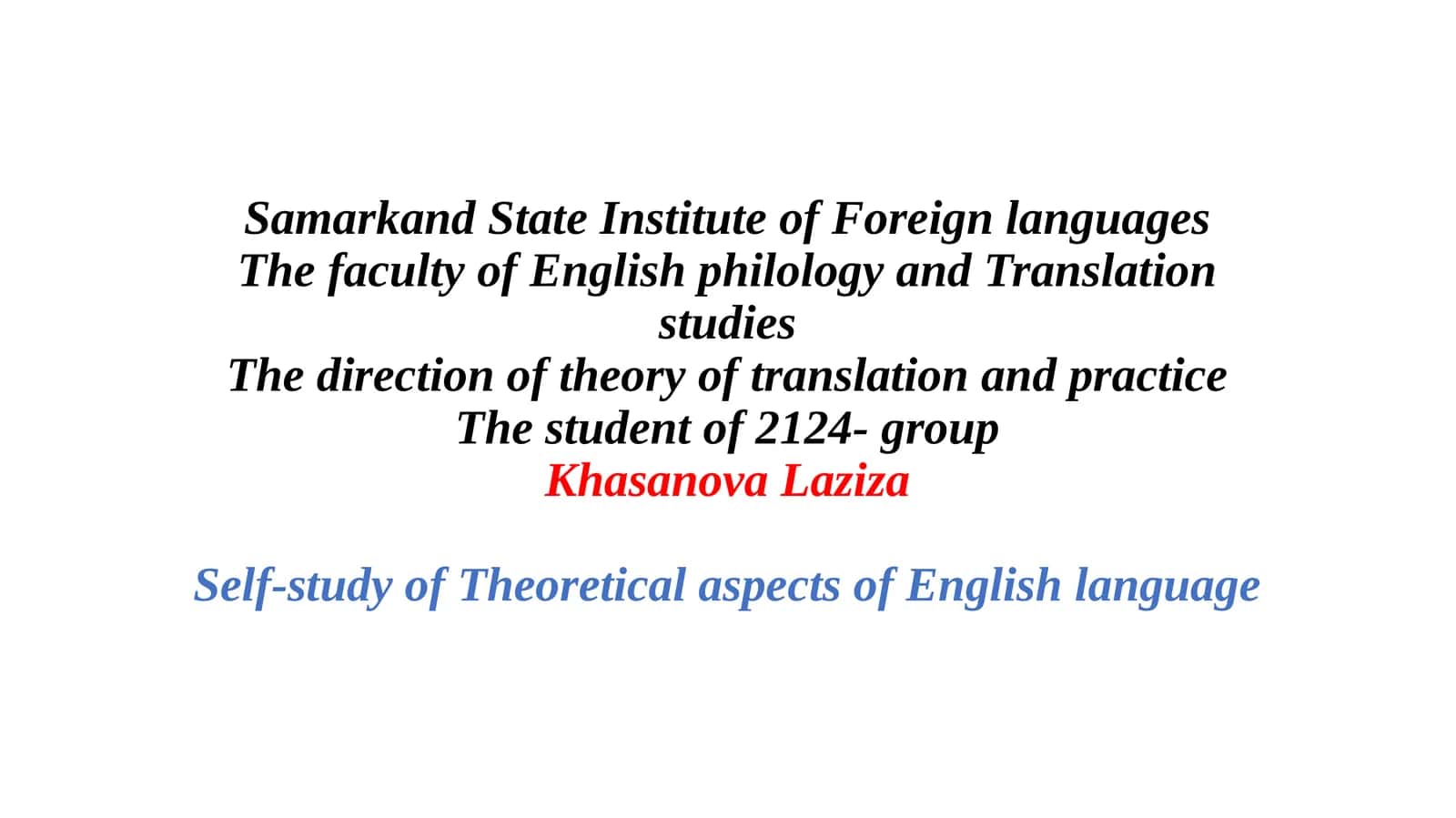 Self-study of Theoretical aspects of English language