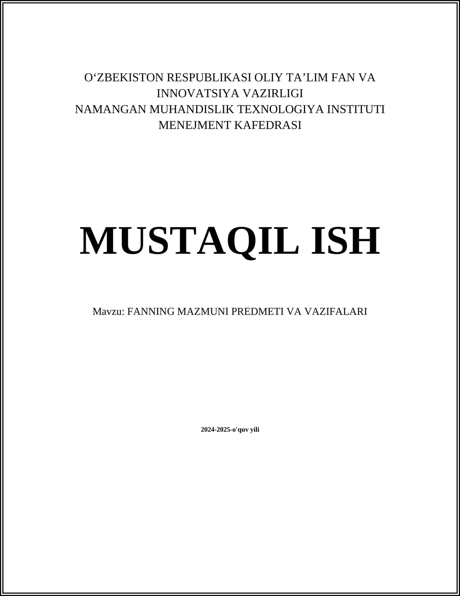 FANNING MAZMUNI PREDMETI VA VAZIFALARI