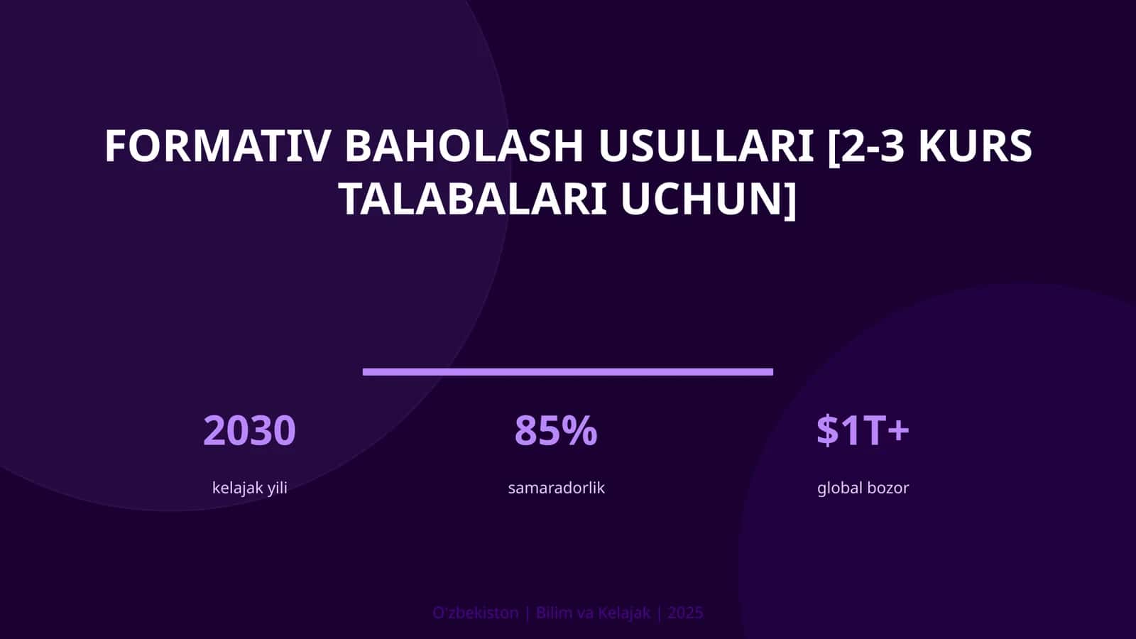 Formativ baholash usullari [2-3 kurs talabalari uchun]