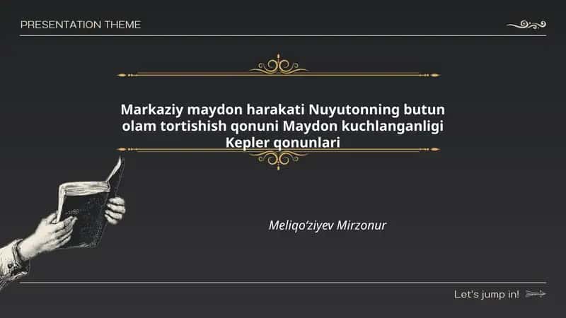 Markaziy maydon harakati Nuyutonning butun olam tortishish qonuni Maydon kuchlanganligi Kepler qonunlari