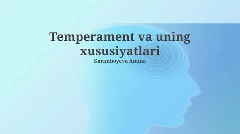 Temperament va uning xususiyatlari