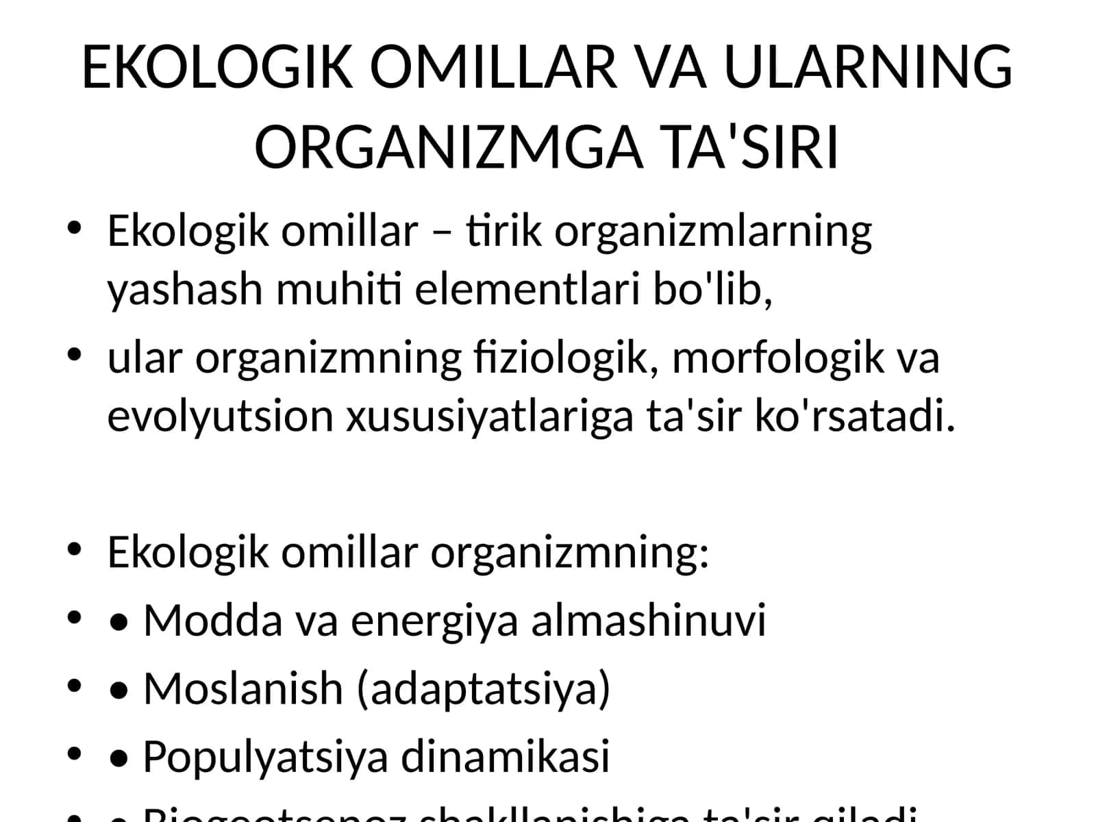 EKOLOGIK OMILLAR VA ULARNING ORGANIZMGA TA'SIRI
