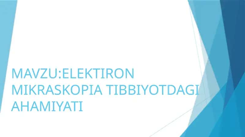 Elektron Mikroskopiyaning Tibbiyotdagi Ahamiyati