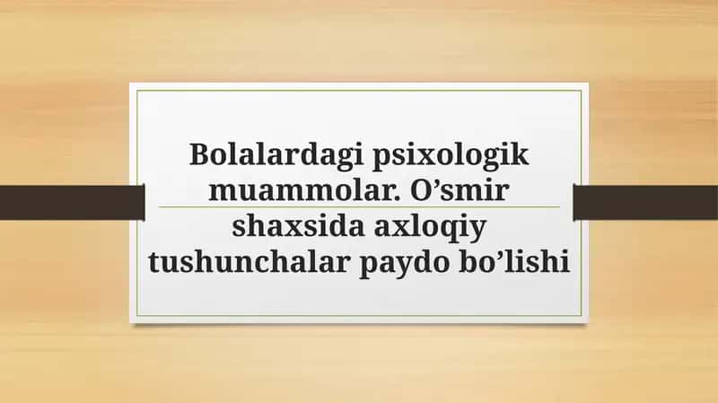 Bolalardagi psixologik muammolar