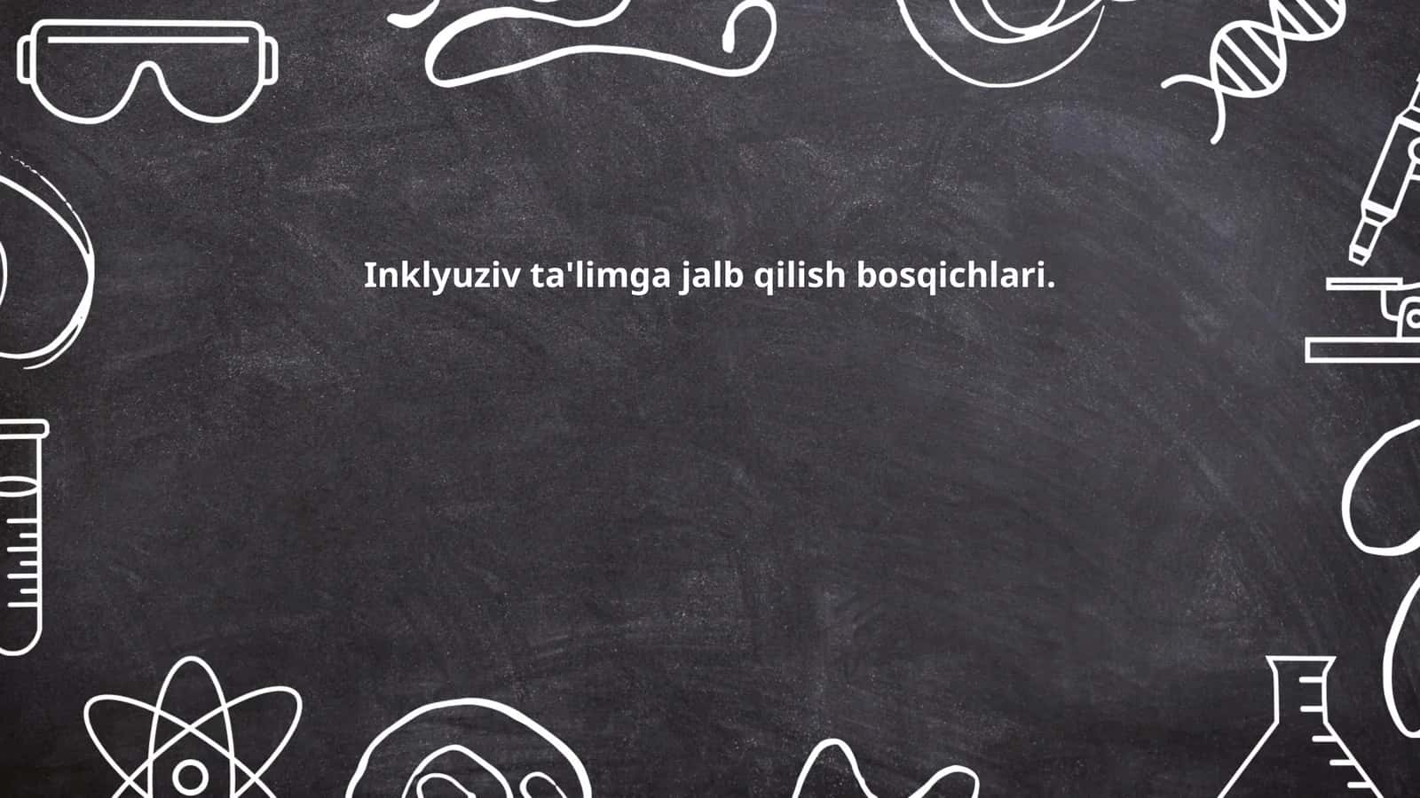 Inklyuziv ta'limga jalb qilish bosqichlari
