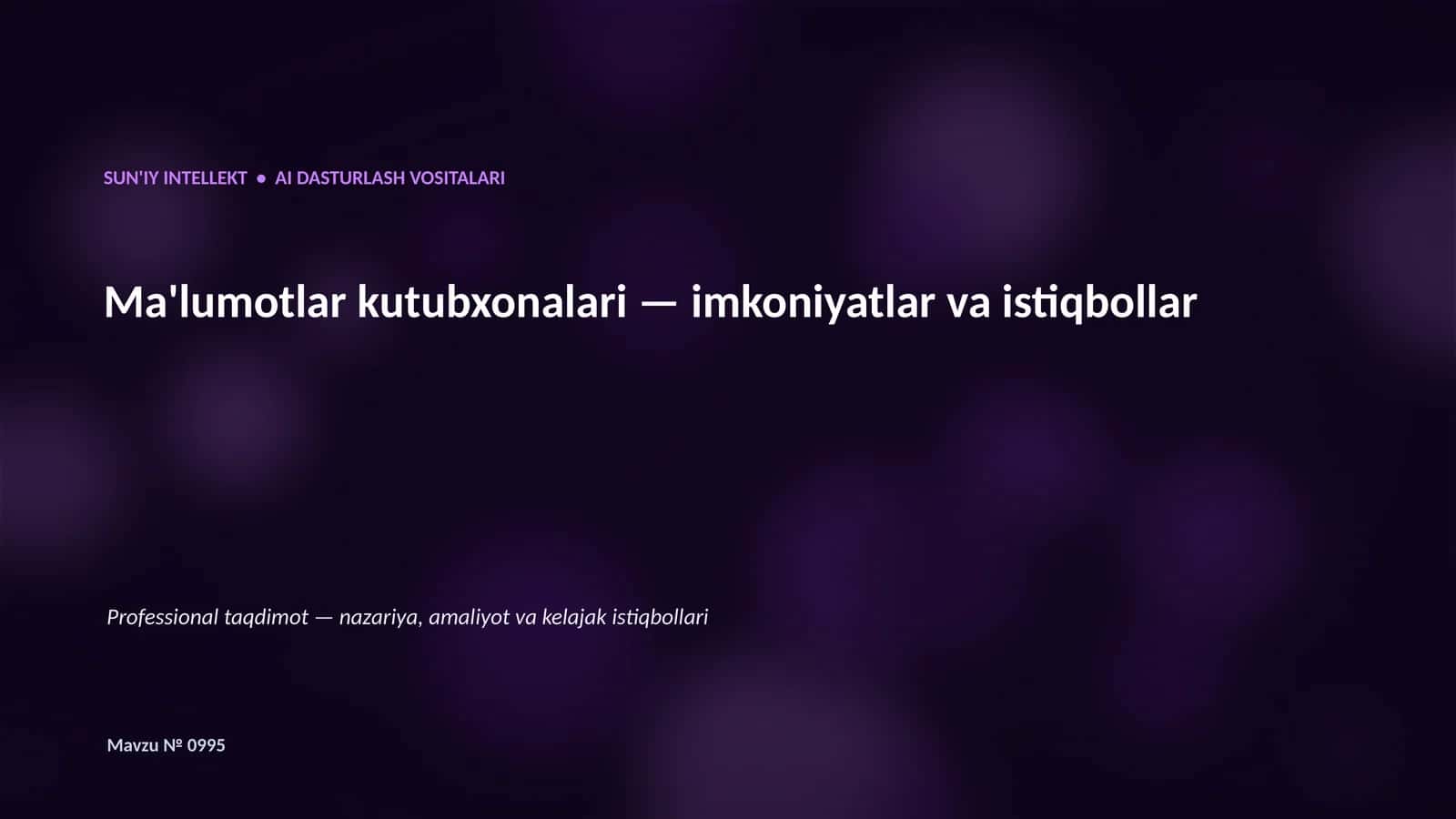 SUN'IY INTELLEKT • AI DASTURLASH VOSITALARI